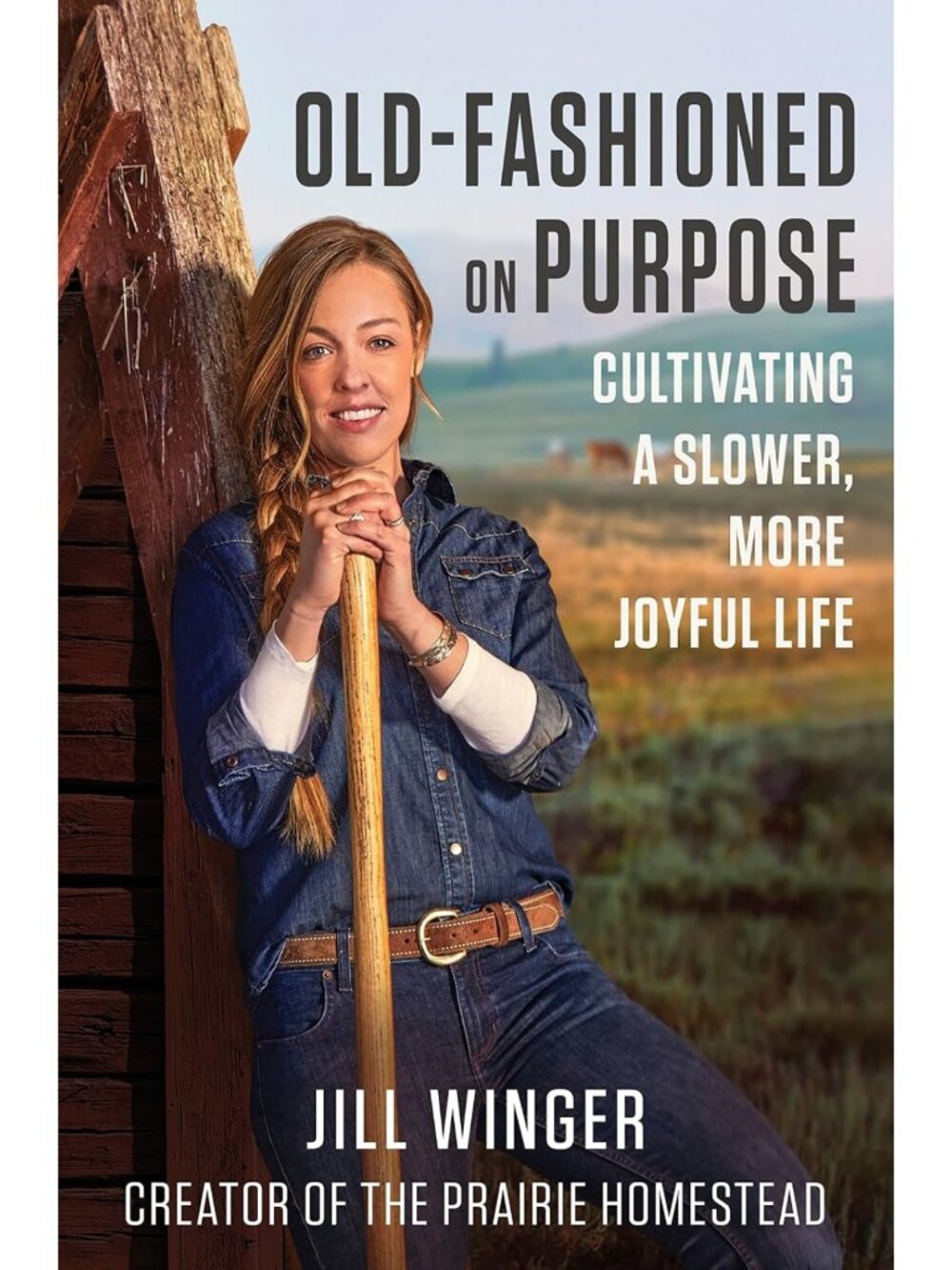 Old-Fashioned Living: Embrace a Joyful, Slower Lifestyle for Happiness